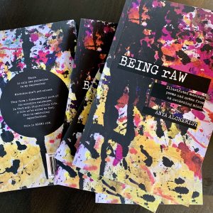 Being Raw Anya Alchemist Art Forms The Mind Anya Amrith Book